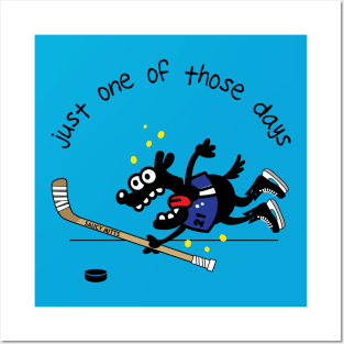 Just One Of Those Days Hockey Dog Posters and Art